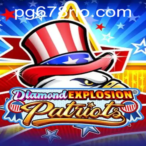 DiamondExplosionPatriots: Explorando o Jogo Revolucionário com 678Rio.com